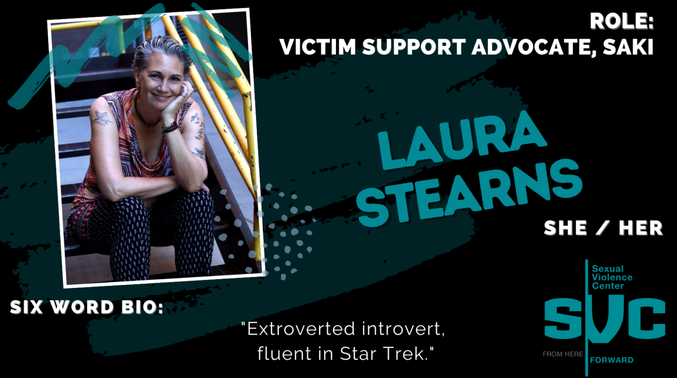 #MeetTheTeamTuesday: Laura Stearns - Sexual Violence Center
